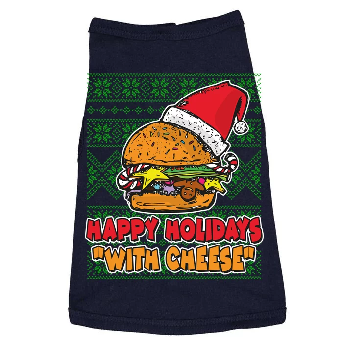 Happy Holidays With Cheese Ugly Christmas Sweater Doggie Tank