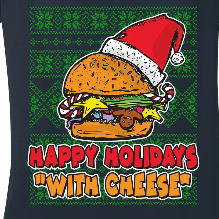 Happy Holidays With Cheese Ugly Christmas Sweater Women's V-Neck T-Shirt