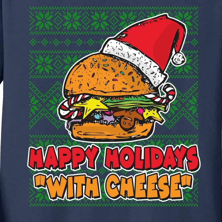 Happy Holidays With Cheese Ugly Christmas Sweater Kids Long Sleeve Shirt