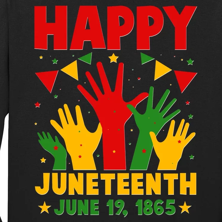 Happy Juneteenth June 19 1865 Celebration Raised Hands Tall Long Sleeve T-Shirt