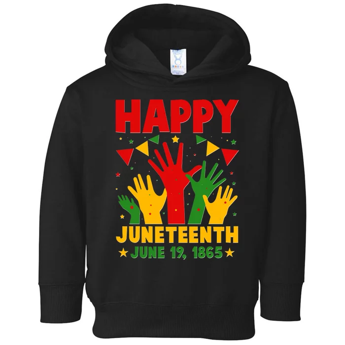 Happy Juneteenth June 19 1865 Celebration Raised Hands Toddler Hoodie