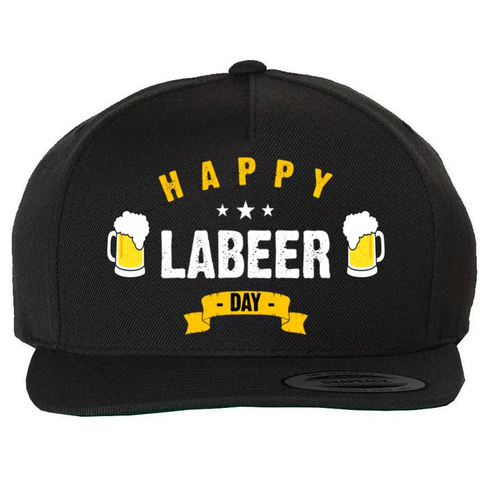 Happy Labeer Day Wool Snapback Cap