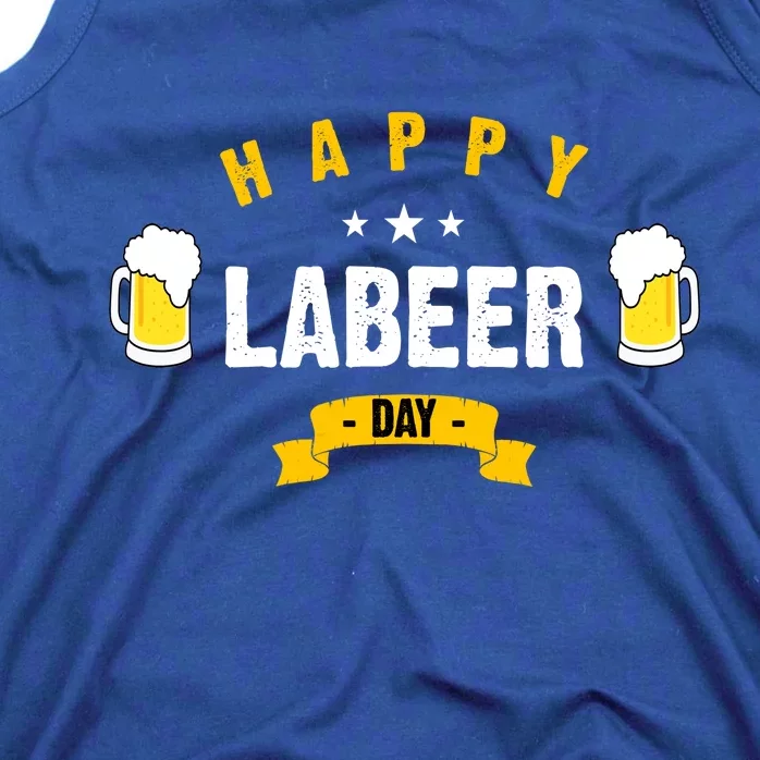 Happy Labeer Day Tank Top