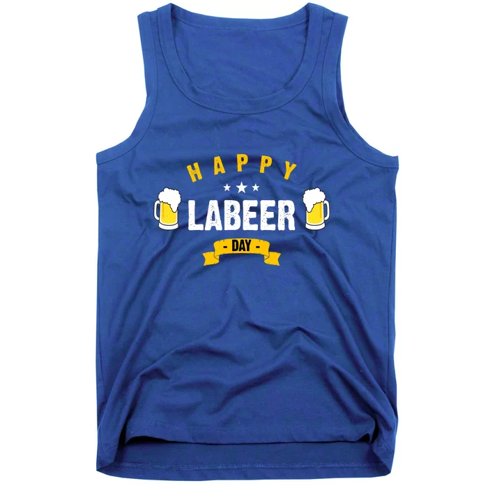 Happy Labeer Day Tank Top