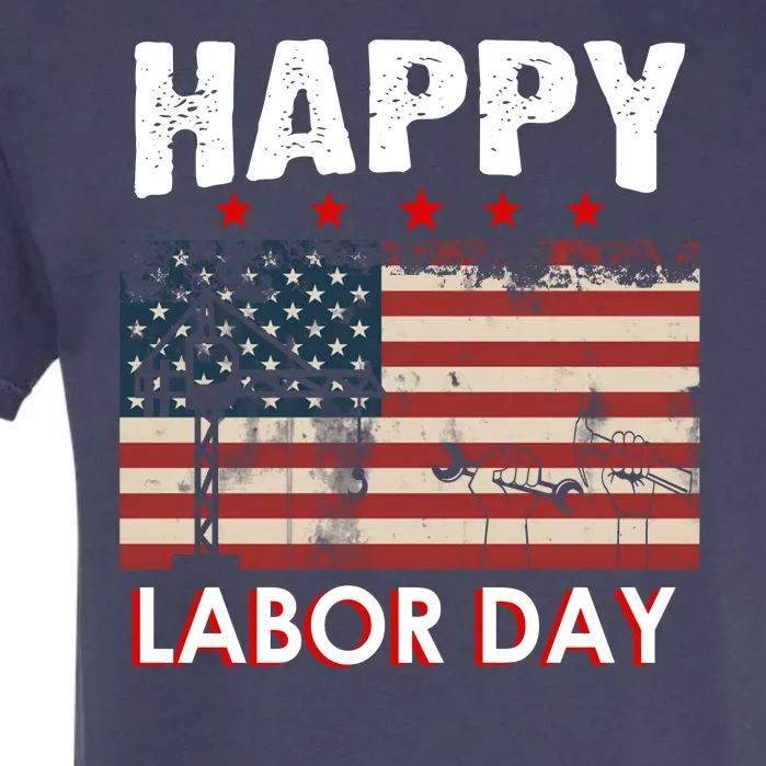 Happy Labor Day American Workers Flag Garment-Dyed Heavyweight T-Shirt