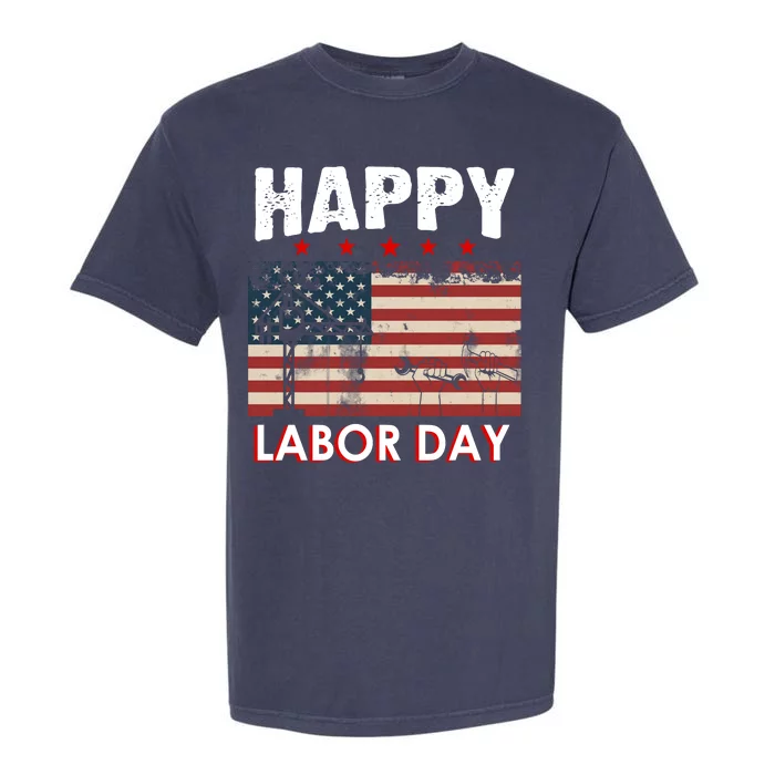 Happy Labor Day American Workers Flag Garment-Dyed Heavyweight T-Shirt