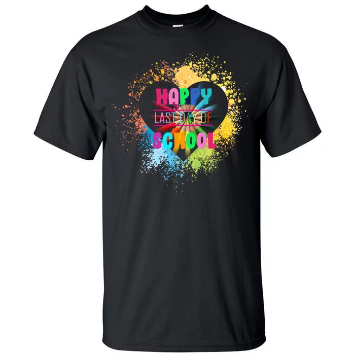 Happy Last Day Of School Colors Of Heart Tall T-Shirt