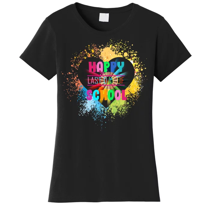 Happy Last Day Of School Colors Of Heart Women's T-Shirt