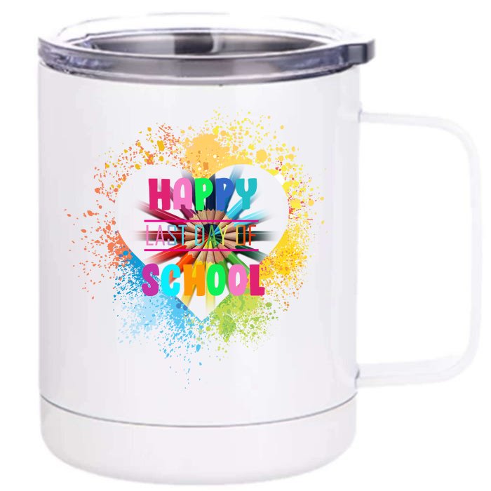 Happy Last Day Of School Colors Of Heart Front & Back 12oz Stainless Steel Tumbler Cup