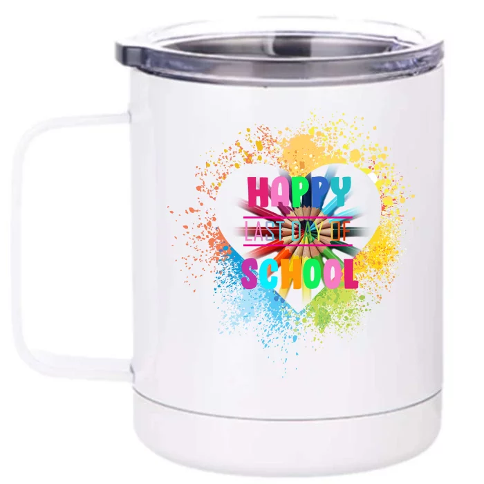 Happy Last Day Of School Colors Of Heart Front & Back 12oz Stainless Steel Tumbler Cup