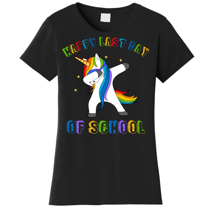 Happy Last Day Of School Dabbing Unicorn Women's T-Shirt