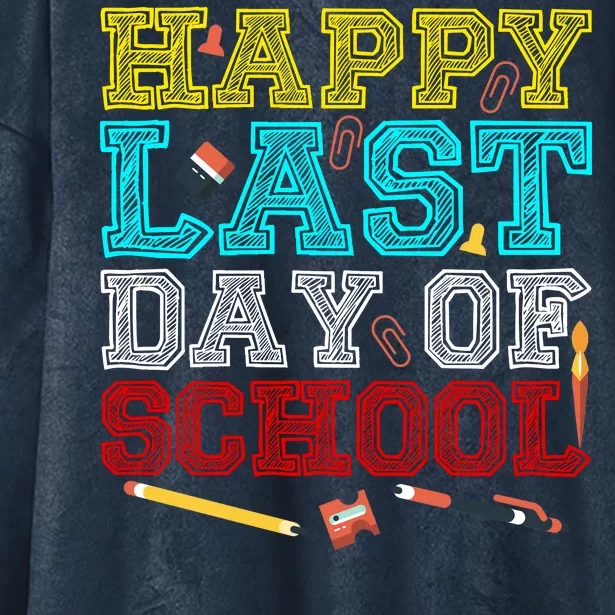 Happy Last Day Of School Pencil Hooded Wearable Blanket