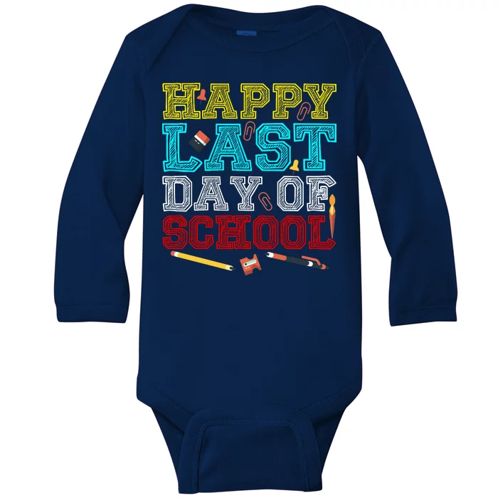 Happy Last Day Of School Pencil Baby Long Sleeve Bodysuit