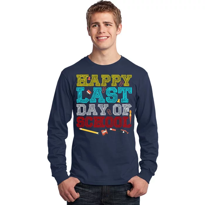 Happy Last Day Of School Pencil Tall Long Sleeve T-Shirt