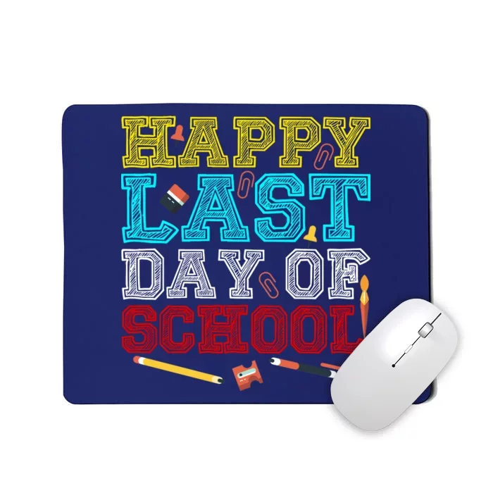 Happy Last Day Of School Pencil Mousepad