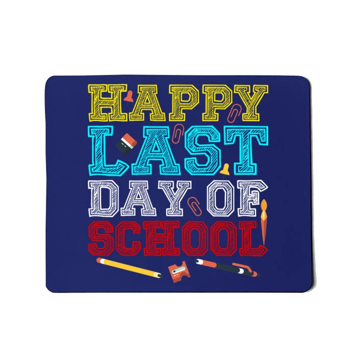 Happy Last Day Of School Pencil Mousepad