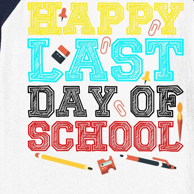 Happy Last Day Of School Pencil Baseball Sleeve Shirt