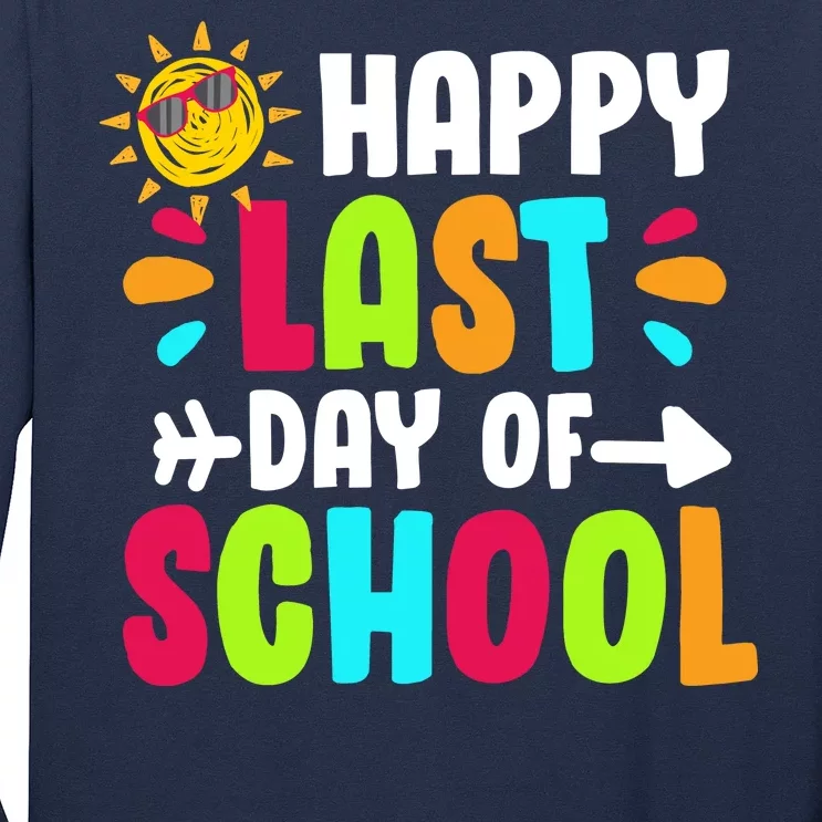 Happy Last Day Of School Sun Long Sleeve Shirt