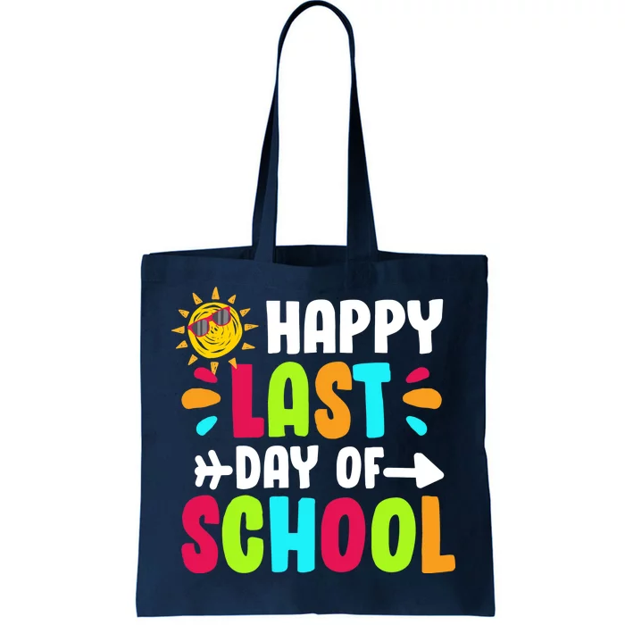 Happy Last Day Of School Sun Tote Bag