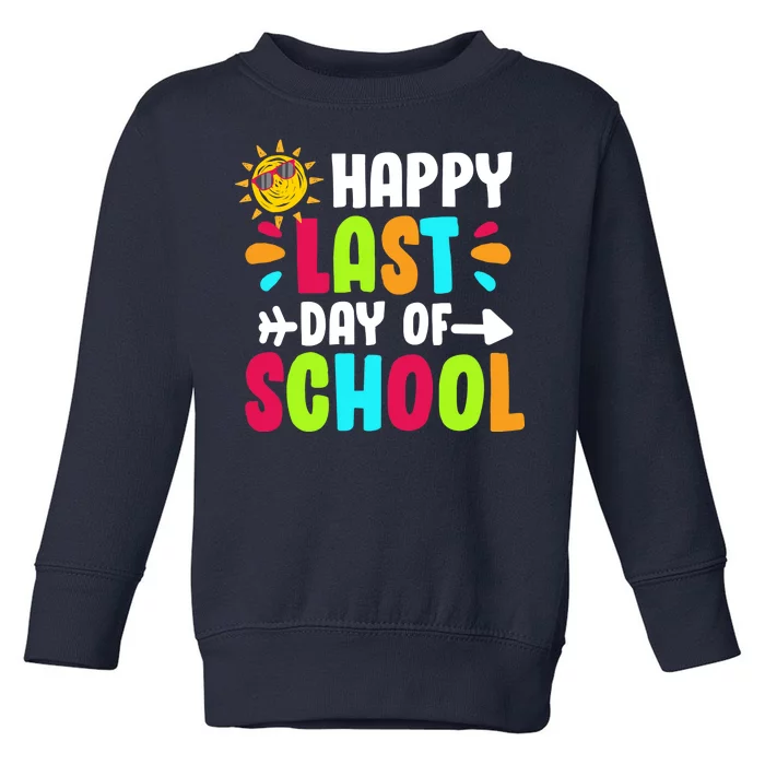 Happy Last Day Of School Sun Toddler Sweatshirt