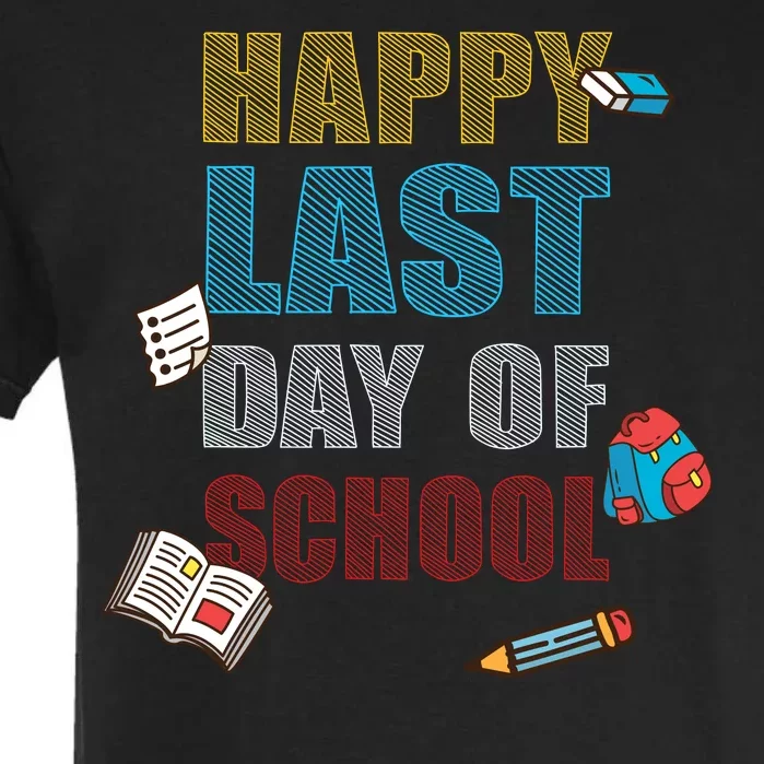 Happy Last Day Of School Supplies Garment-Dyed Heavyweight T-Shirt