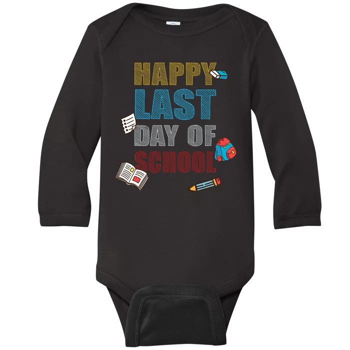 Happy Last Day Of School Supplies Baby Long Sleeve Bodysuit