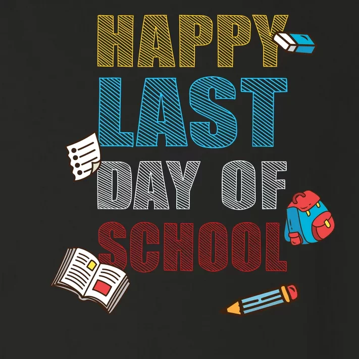 Happy Last Day Of School Supplies Toddler Long Sleeve Shirt