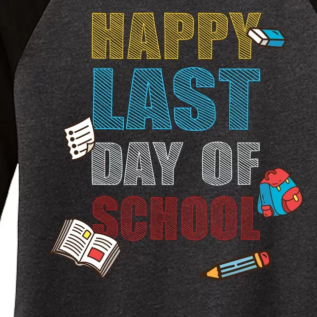 Happy Last Day Of School Supplies Women's Tri-Blend 3/4-Sleeve Raglan Shirt