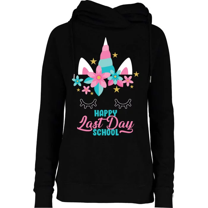 Happy Last Day Of School Unicorn Face Womens Funnel Neck Pullover Hood