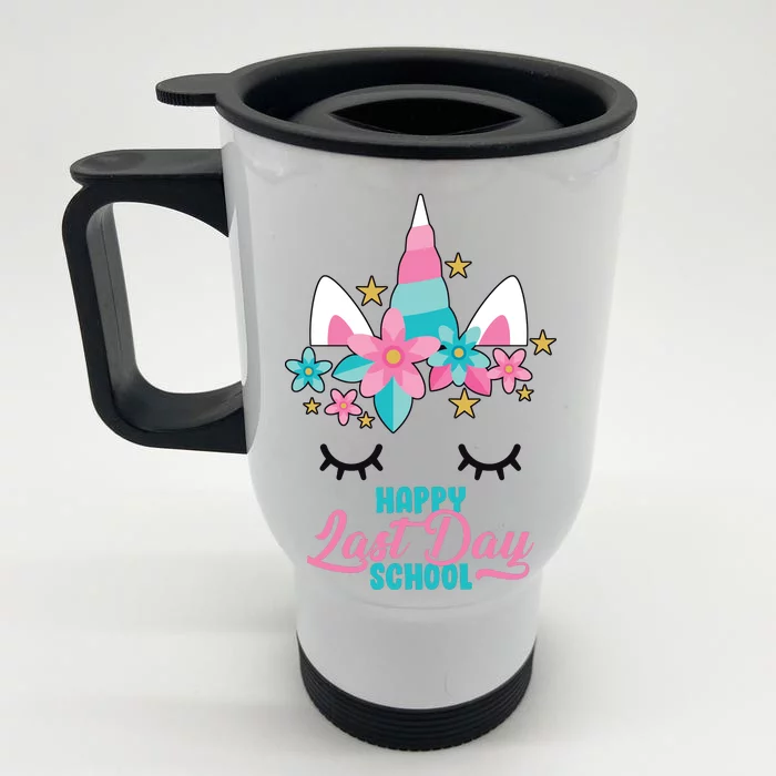 Happy Last Day Of School Unicorn Face Front & Back Stainless Steel Travel Mug