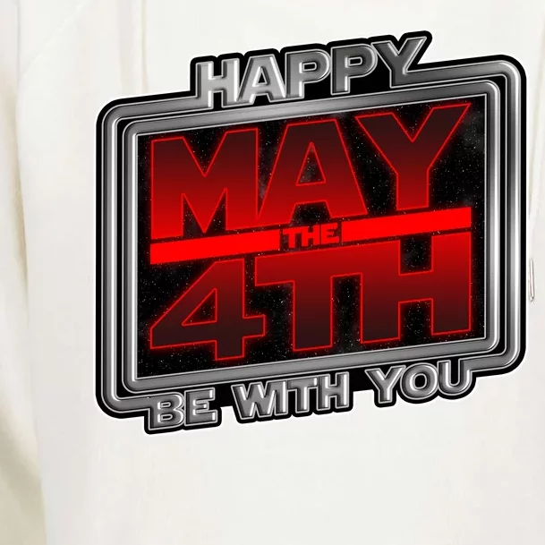 Happy May the 4th Be With You Womens Funnel Neck Pullover Hood