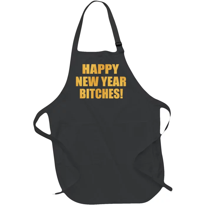 Happy New Year Bitches Full-Length Apron With Pocket