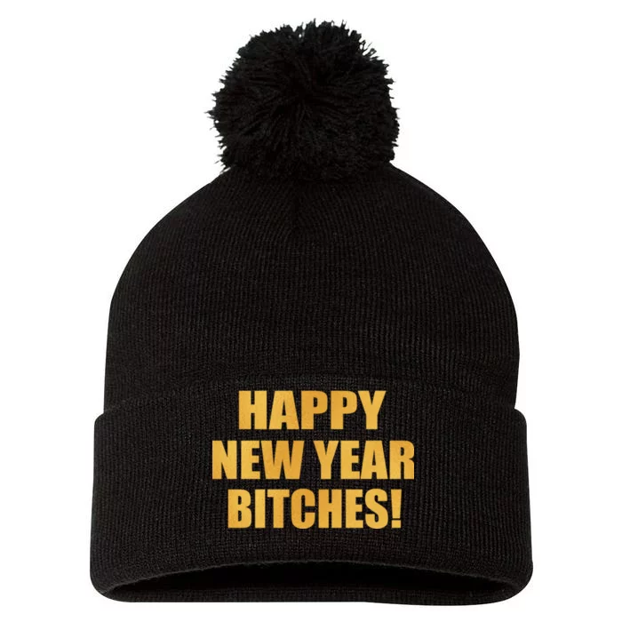 Happy New Year Bitches Pom Pom 12in Knit Beanie