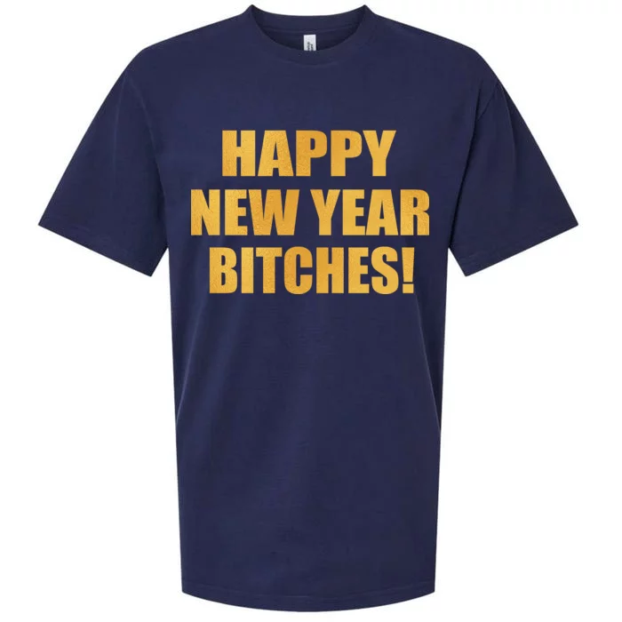 Happy New Year Bitches Sueded Cloud Jersey T-Shirt