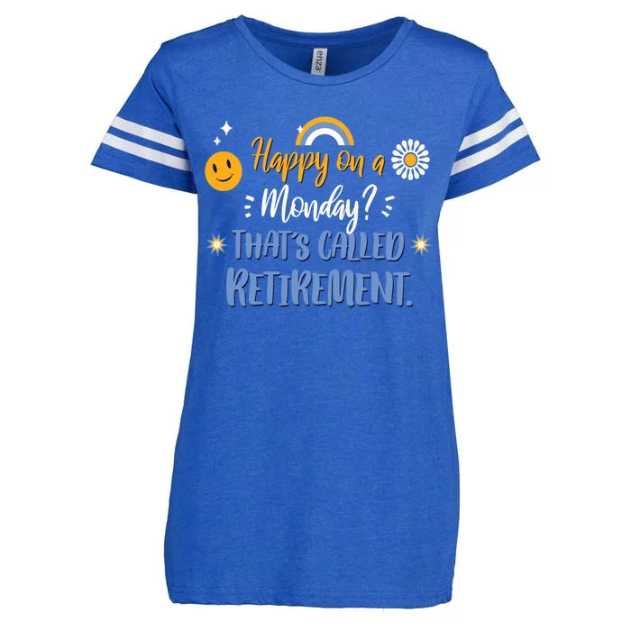 Happy On A Monday That's Called Retirement Enza Ladies Jersey Football T-Shirt