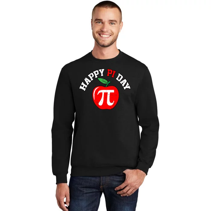 Happy Pi Day Teachers Apple Tall Sweatshirt