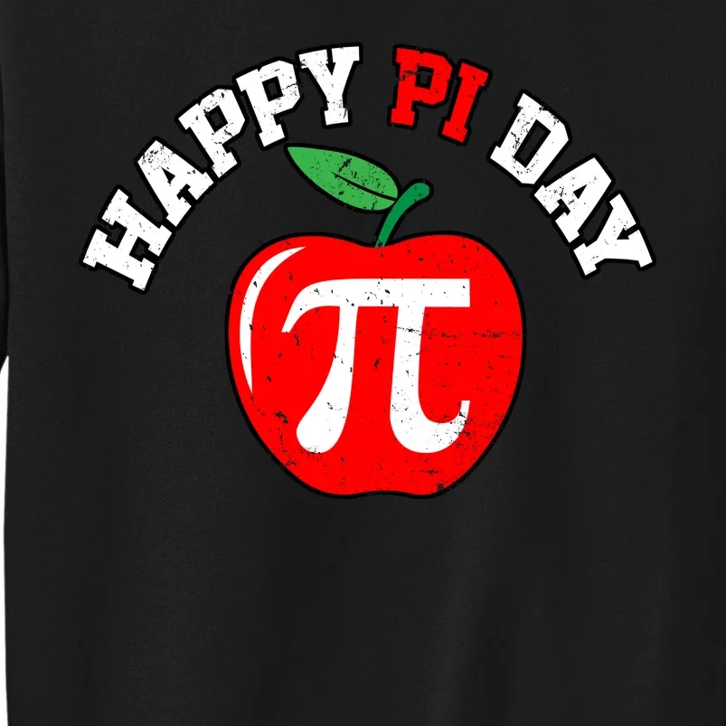 Happy Pi Day Teachers Apple Tall Sweatshirt