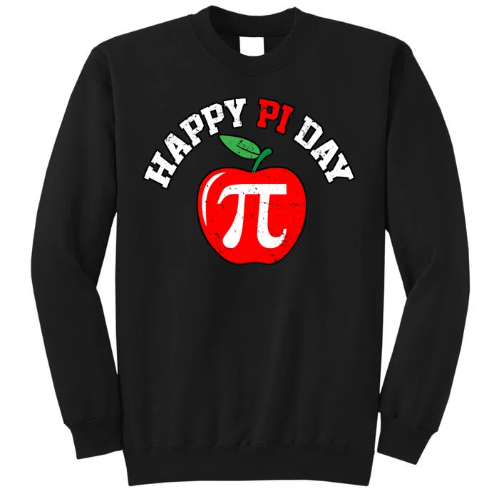 Happy Pi Day Teachers Apple Tall Sweatshirt