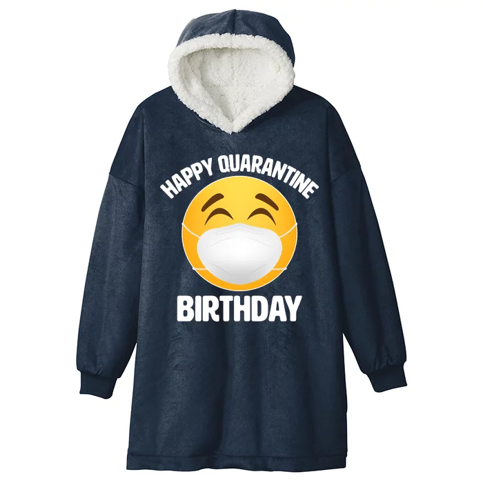 Happy Quarantine Birthday Smiley Emoji Hooded Wearable Blanket