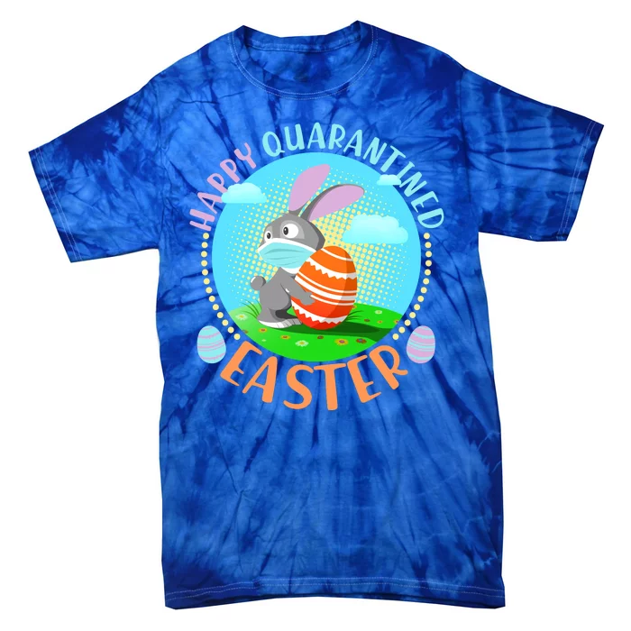 Happy Quarantined Easter Bunny With Mask And Egg Tie-Dye T-Shirt