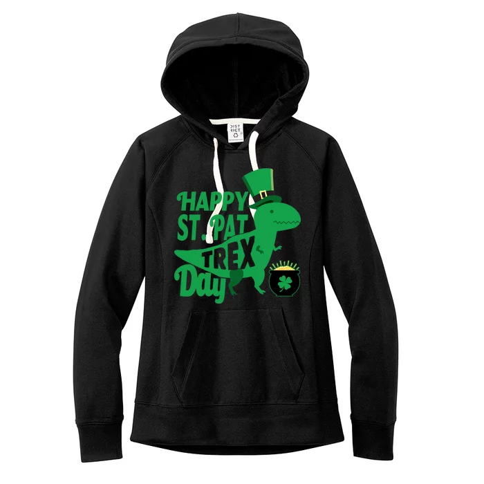 Happy St. Patrick's Pat T-Rrex Day Women's Fleece Hoodie