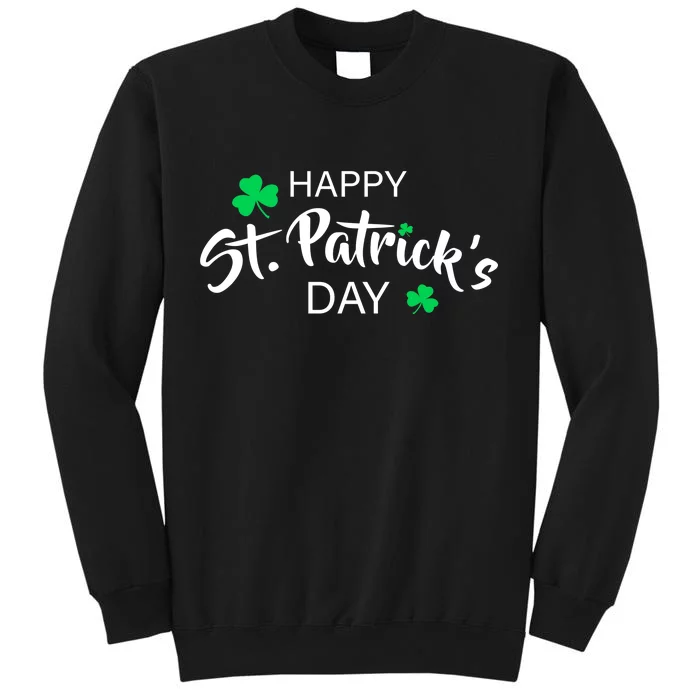 Happy St.Patrick's Day Tall Sweatshirt