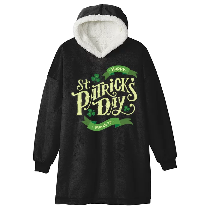 Happy St Patricks Day March 17 Hooded Wearable Blanket