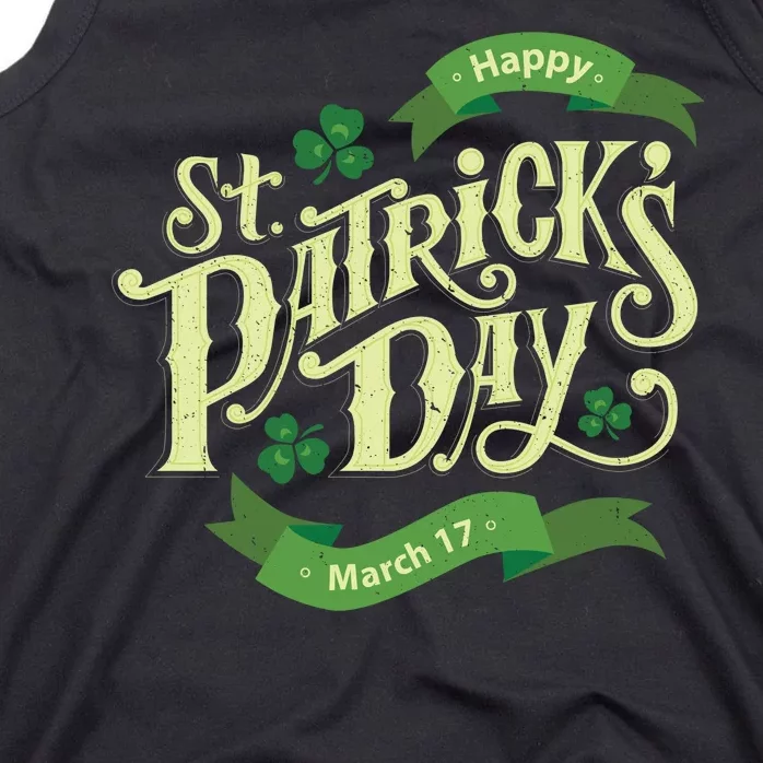 Happy St Patricks Day March 17 Tank Top