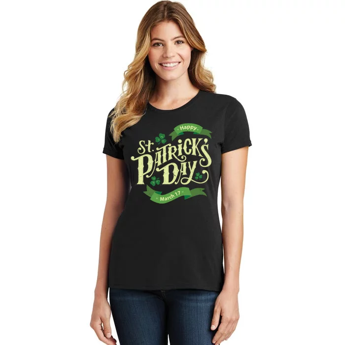 Happy St Patricks Day March 17 Women's T-Shirt