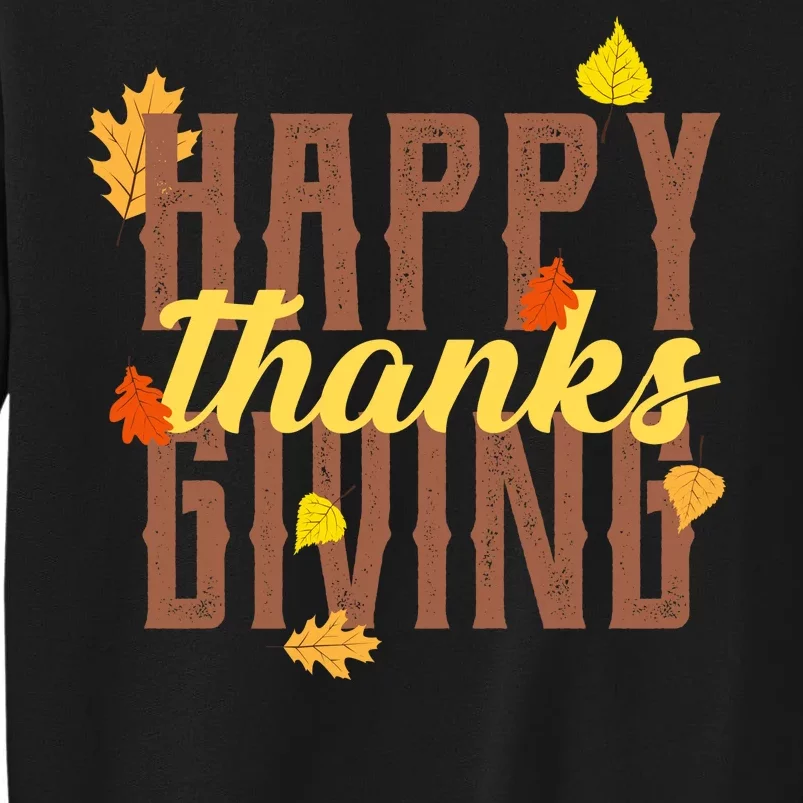 Happy Thanksgiving Tall Sweatshirt