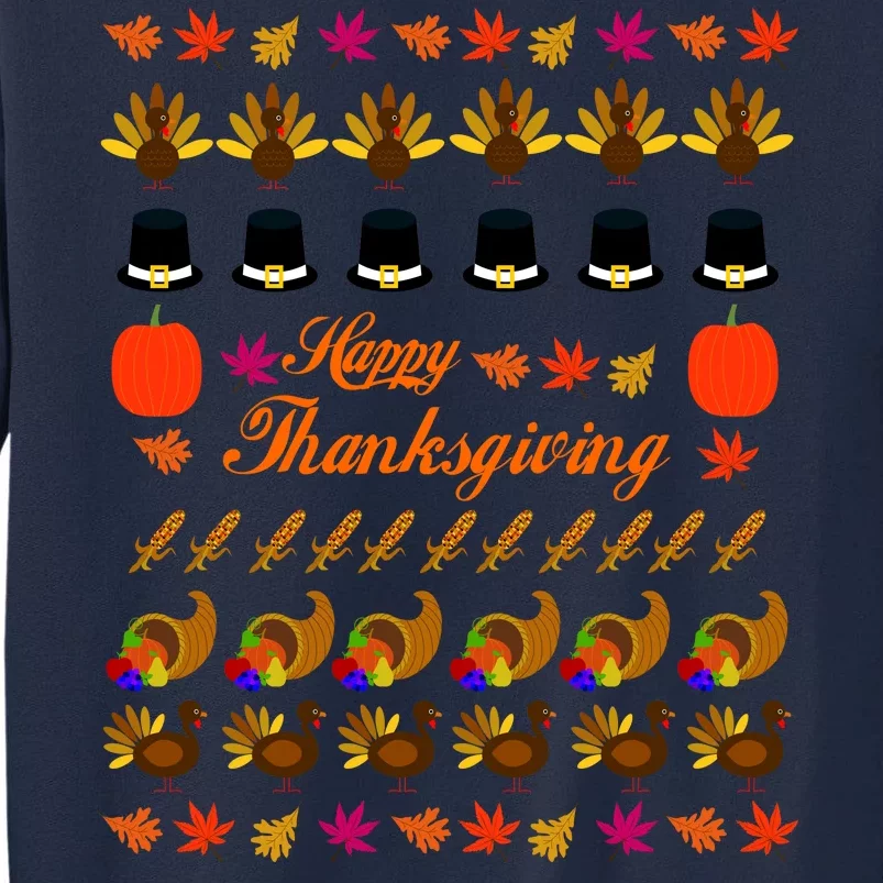 Happy Thanksgiving Turkey Ugly Sweater Tall Sweatshirt