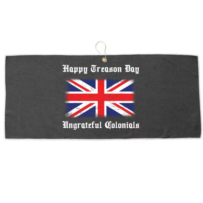 Happy Treason Day Ungrateful Colonials Large Microfiber Waffle Golf Towel