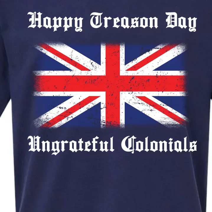 Happy Treason Day Ungrateful Colonials Sueded Cloud Jersey T-Shirt