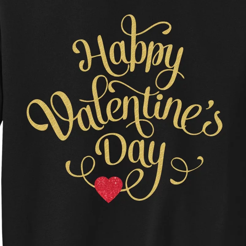 Happy Valentine's Day Love Heart Design Tall Sweatshirt